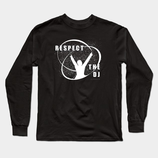 RESPECT THE DJ – Live DJs Online Long Sleeve T-Shirt by AME_Studios